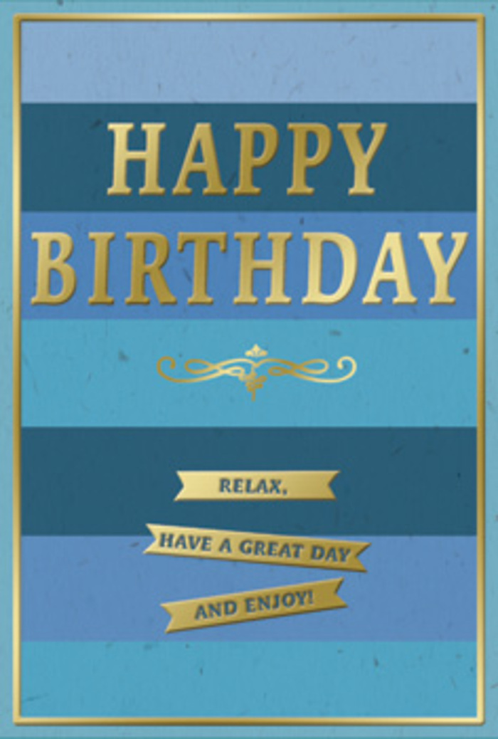 A beautifully crafted birthday card unfolds in shades of blue and accents of gold, evoking the same calm, effortless charm you feel wandering through the leafy streets of central Weybridge. The card's entire front is organised into bold horizontal stripes, each one a different tone of blue, stacked like layers of sky at different times of day. At the top, the blue is airy and light, then gradually deepens through teal and ocean tones before settling into a more grounded navy at the base. This progression creates a sense of depth and movement, as if the colours are quietly drifting. Centered on this serene backdrop, HAPPY BIRTHDAY is embossed in large, elegant gold capitals. The metallic finish has a soft lustre, catching the light so each letter seems gently illuminated without overpowering the peaceful palette of blues. The lettering is clear and confident, easy to read yet stylish enough to feel special. Just below the main greeting, a graceful golden flourish stretches across the card, its curves and loops hinting at vintage stationery and classic celebration. Beneath that, three narrow gold banners rest in a neat stack, each ribbon carrying a simple, heartfelt message: Relax, have a great day and enjoy! The repetition of gold elements ties the design together, from the text and flourish through to the fine gold line that frames the entire card like a subtle border. You can almost sense the weight of the card in your hand, the slight embossing under your fingertips, and imagine it placed beside a vase of freshly delivered birthday flowers in Weybridge, offering not just congratulations but a gentle reminder to slow down and savour the moment.